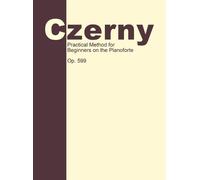 Practical Method for Beginners, Op. 599 (Copertina rigida)