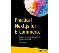 Alex Libby Practical Next.js for E-Commerce (Tascabile)