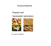 Practical Notebook: Organic and Sustainable Agriculture
