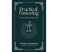 Practical Pastoring: WHAT I WISH PASTORS KNEW ABOUT MINISTRY