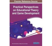 Practical Perspectives on Educational Theory and Game Development (Tascabile)