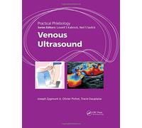 Practical Phlebology: Venous Ultrasound
