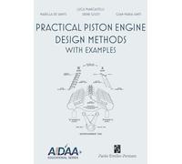 Practical Piston Engine Design Methods with Examples