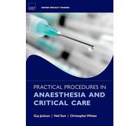 Practical Procedures in Anaesthesia and Critical Care