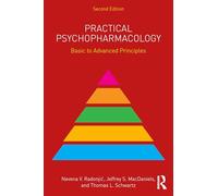 Practical Psychopharmacology: Basic to Advanced Principles