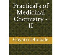 Practical’s of Medicinal Chemistry - II
