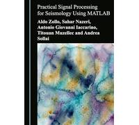 Practical Signal Processing for Seismology Using MATLAB