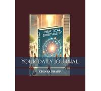 Practical Spirituality Daily Journal