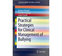 Practical Strategies for Clinical Management of Bullying
