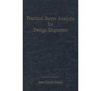 Practical Stress Analysis for Design Engineers: Design & Analysis of Aerospace Vehicle Structures