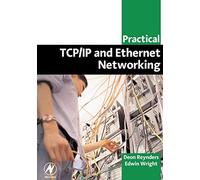Practical TCP/IP and Ethernet Networking for Industry