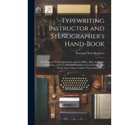 Practical Text Book Typewriting Instructor and Stenographer's Hand-B (Tascabile)