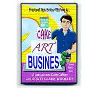Practical Tips Before Starting a...CAKE ART BUSINESS - Scott Clark Woolley