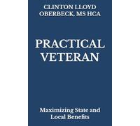 Practical Veteran: Maximizing State and Local Benefits