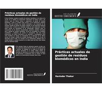 Prácticas actuales de gestión de residuos biomédicos en India