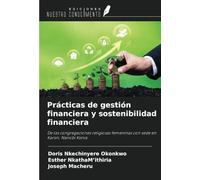 Prácticas de gestión financiera y sostenibilidad financiera: De las congregaciones religiosas femeninas con sede en Karen, Nairobi Kenia