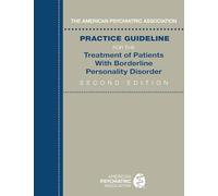 American Psychi The American Psychiatric Association Practice Guidel (Tascabile)