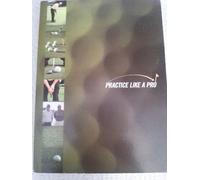 Practice Like a Pro