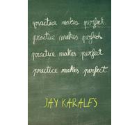 Practice Makes Perfect