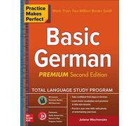 Jolene Wochensk Practice Makes Perfect: Basic German, Premium Second (Tascabile)
