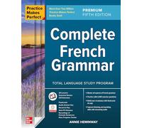 Annie Heminway Practice Makes Perfect: Complete French Grammar, Prem (Tascabile)