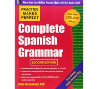 Practice Makes Perfect Complete Spanish Grammar, 2nd Edition