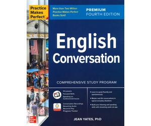 Practice makes perfect. English conversation - Yates Jean