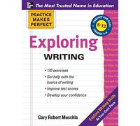 Gary Muschla Practice Makes Perfect Exploring Writing (Tascabile)