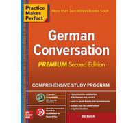 Ed Swick Practice Makes Perfect: German Conversation, Premium Second (Tascabile)