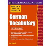 Ed Swick Practice Makes Perfect German Vocabulary (Tascabile)