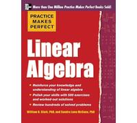 William Clark Sandra Luna McCun Practice Makes Perfect Linear Algebr (Tascabile)