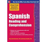 Practice Makes Perfect: Spanish Reading and Comprehension (Practice Makes