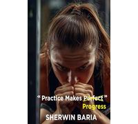 Practice Makes Progress
