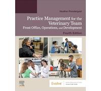 Practice Management for the Veterinary Team: Front Office, Operations, and Development