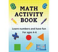 Practice Numbers, Count & Have Fun with Math: Activity Book for Ages 4-6: Tracing 0-20, Number Words, Early Addition, Shapes, Patterns, Puzzles, Sudoku