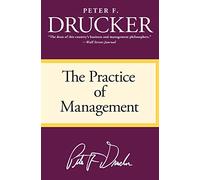 Peter F Drucker The Practice of Management (Tascabile)