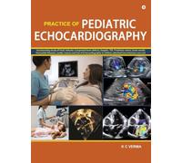 Practice of Pediatric Echocardiography