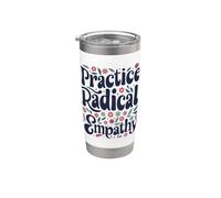 Practice Radical Empathy - Groovy Floral Gentile Messaggio Bicchiere termico in acciaio inox doppia parete