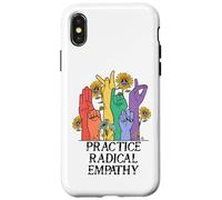 Practice Radical Empathy Kind Radicalized By Basic Decency Custodia per iPhone X/XS