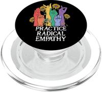 Practice Radical Empathy Radicalized By Basic Decency Kind PopSockets PopGrip per MagSafe