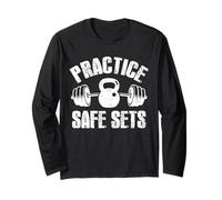 Practice Safe Sets Kettlebell Barbell Quote Maglia a Manica