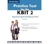 Practice Test for the Kaufman Brief Intelligence Test 2
