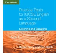 [Practice Tests for IGCSE English as a Second Language Book 2 (Extended Level) Audio CDs (2): Listening and Speaking (Cambridge International IGCSE)] [By: Barry, Marian] [September, 2010]