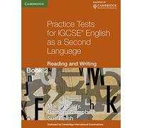Practice tests for IGCSE. English as a second language: reading and writing. Per le Scuole superiori