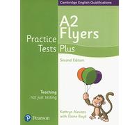 Practice Tests Plus A2 Flyers Students' Book [Lingua inglese]