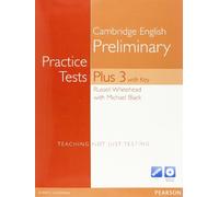 Practice tests plus PET 3. With key for pack. Per le Scuole superiori [Lingua inglese]
