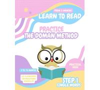 Practice The Doman Method, Step 1: Learn to read from 3 months