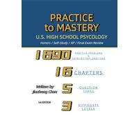 Practice to Mastery: U.S. High School Psychology