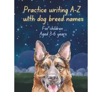 Practice writing A-Z with dog breed names IV: German Shepherd