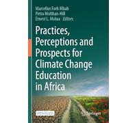 Practices, Perceptions and Prospects for Climate Change Education in Africa